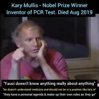 Nobel Prize Laureate, for the PCR test, on Anthony Fauci. Did he invent time travel and didn't tell us?