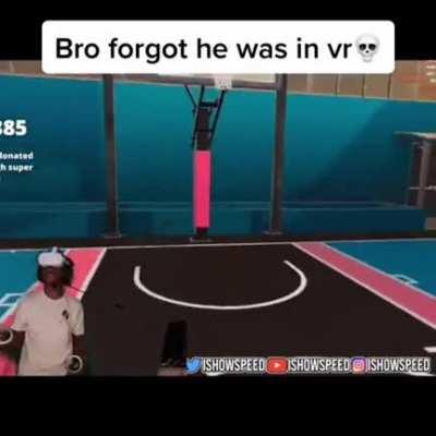 speed forgot he was in vr