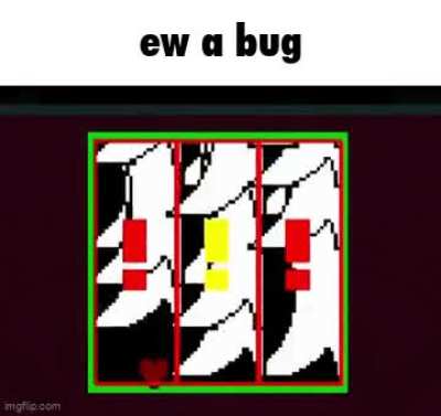 ew a bug