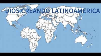 DIOS CREANDO LATAM
