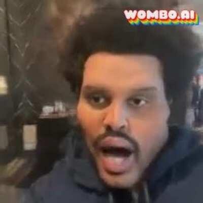 Chug Jug, but it's Save Your Tears Abel.