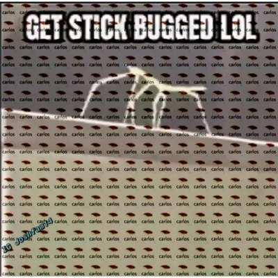 Get Stick Bugged LOL