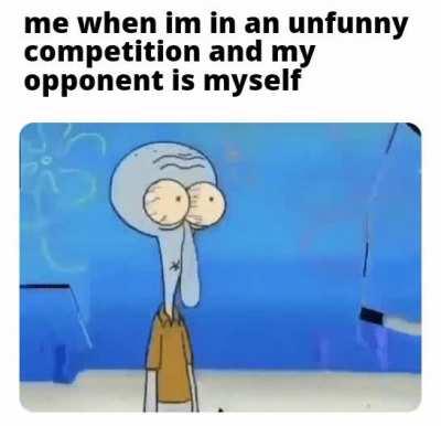 (i am extremely unfunny)