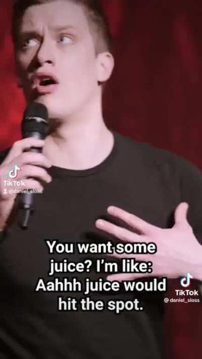 I don't wanna chew my juice