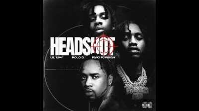 Headshot - Lil Tjay ft. Polo G & Fivio Foreign