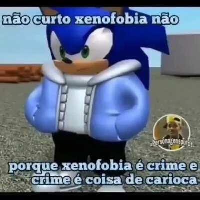 Tem duas coisas que não gosto, xenofobia e carioca🤙🤙
