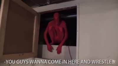 You guys wanna wrestle?