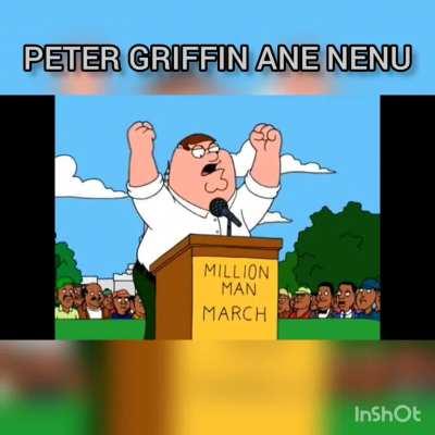 Peter Griffin Ane Nenu
