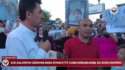 Kızı afganlı tarafından tecavüze uğrayan baba: Cumhurbaşkanım, bu sizin eseriniz