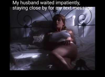 Only if he can watch, ok?