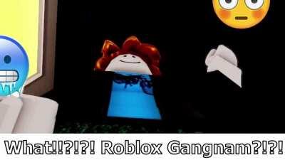 Roblox Gangnam??!?!?!?!😳😳😳😳🥵🥵🥵