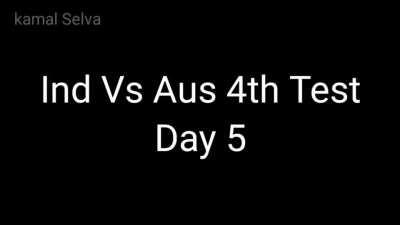 4th Test Day 5