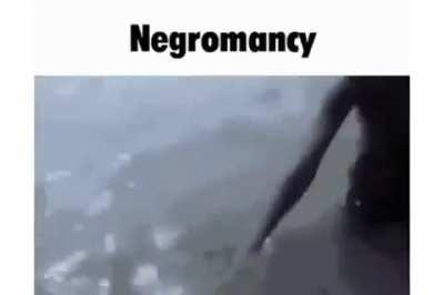 Negromancy