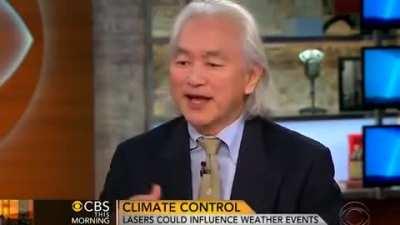 I love when scientists admit things they should not (Michio Kaku - Controlling The Weather)