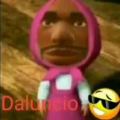 Daluncio?