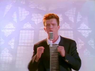 Never going to give you up but it looks nice