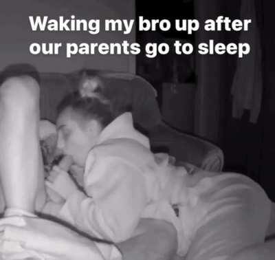 I dont mind sis waking me up