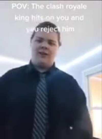 I would date clash of clans King