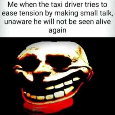 Hehe Taxi man