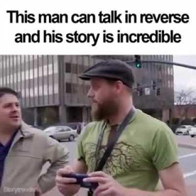 This man can talk in reverse and his story is incredible!