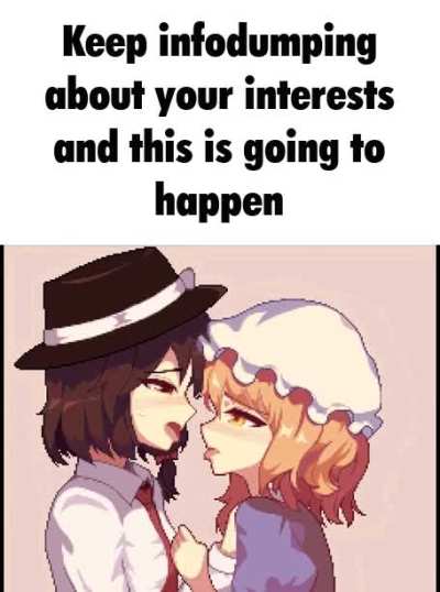 Women yapping about their interests is genuinely the hottest thing ever omg