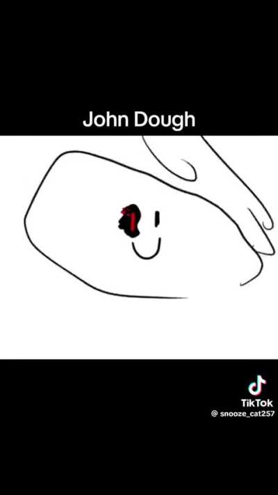 John dough