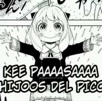 Kee pasaaa hijos del pico