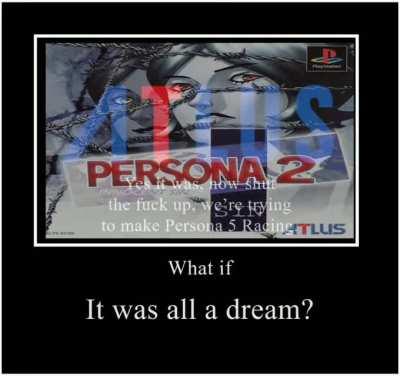 Persona 2 doesn't exist