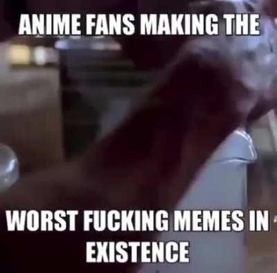 Ahahah so funny cuz it’s anime ahahahah
