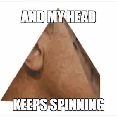 my head keep spinnin