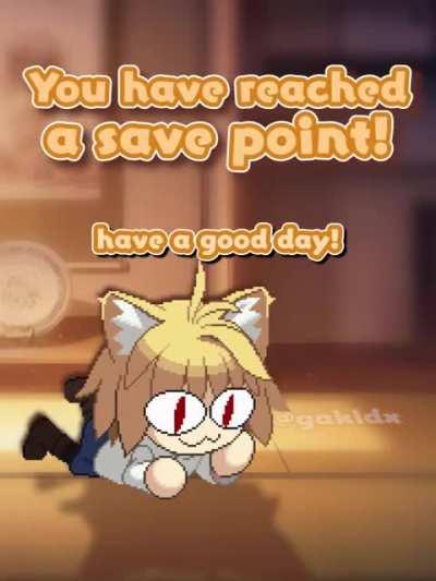 you reached the save point