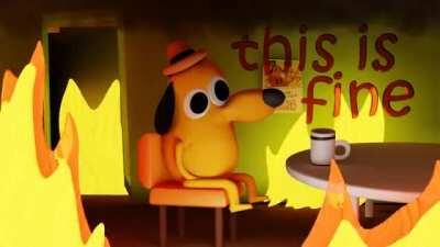 I made a 3D of This Is Fine. I think it's fine. *sips coffee*