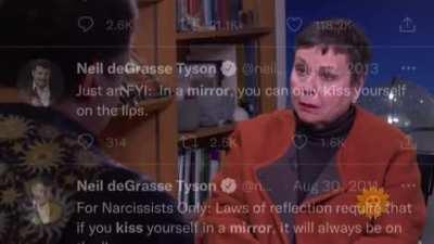 Neil DeGrasse Tyson explains why he keeps tweeting about kissing mirrors.