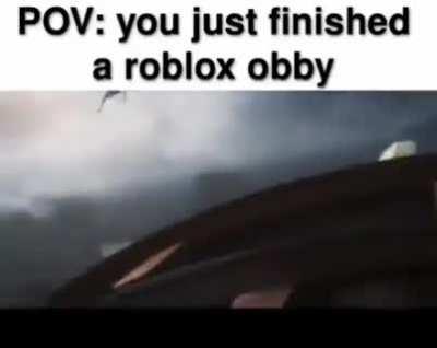 Guys Im so cool i jist finished obby 😎😎😎