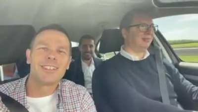 Ono ka' te vozi preCednik a usta ti puna Srbije.