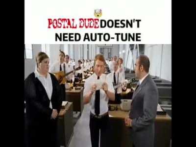 postal dude doesn't need autotune 🔥