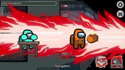 Among us kill, but he will rock you