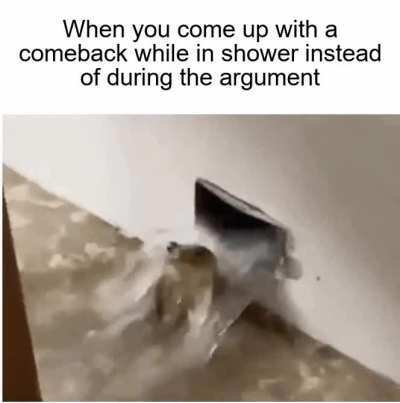 right comeback at wrong time