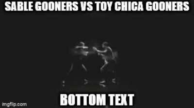 FNAF tomorrow, bets on who would win the title of true degeneracy NOW