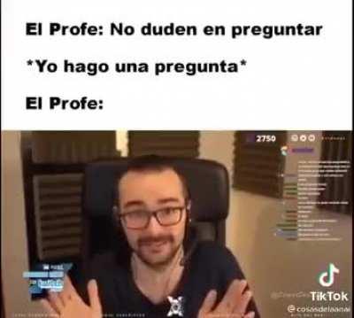 Esta pal profe 😡🖕