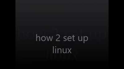 how 2 set up linux