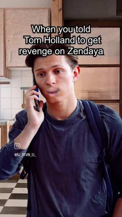 Tom Holland be taking those backshots