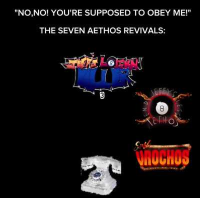 The seven aethos revivals: