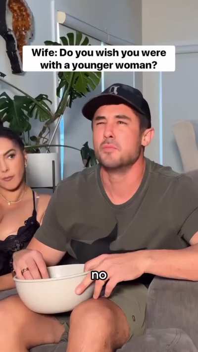 Do you wish you were with someone younger?