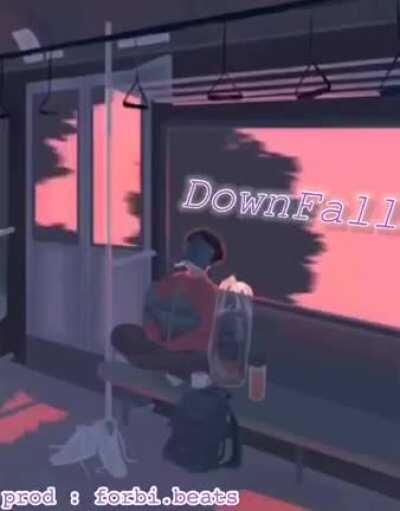 DownFall - Second Beat, less tense than a$hes