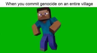 [Dancing Steve] K!lling villagers is fun!