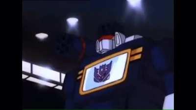 It was only just a small insult Soundwave.