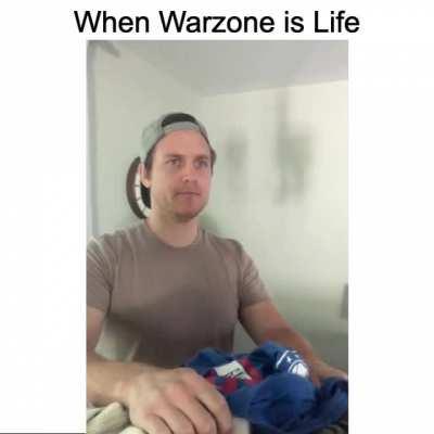 When Warzone Is Life