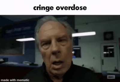 cringe overdose
