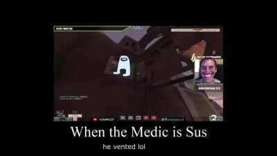 When the Medic is sus
